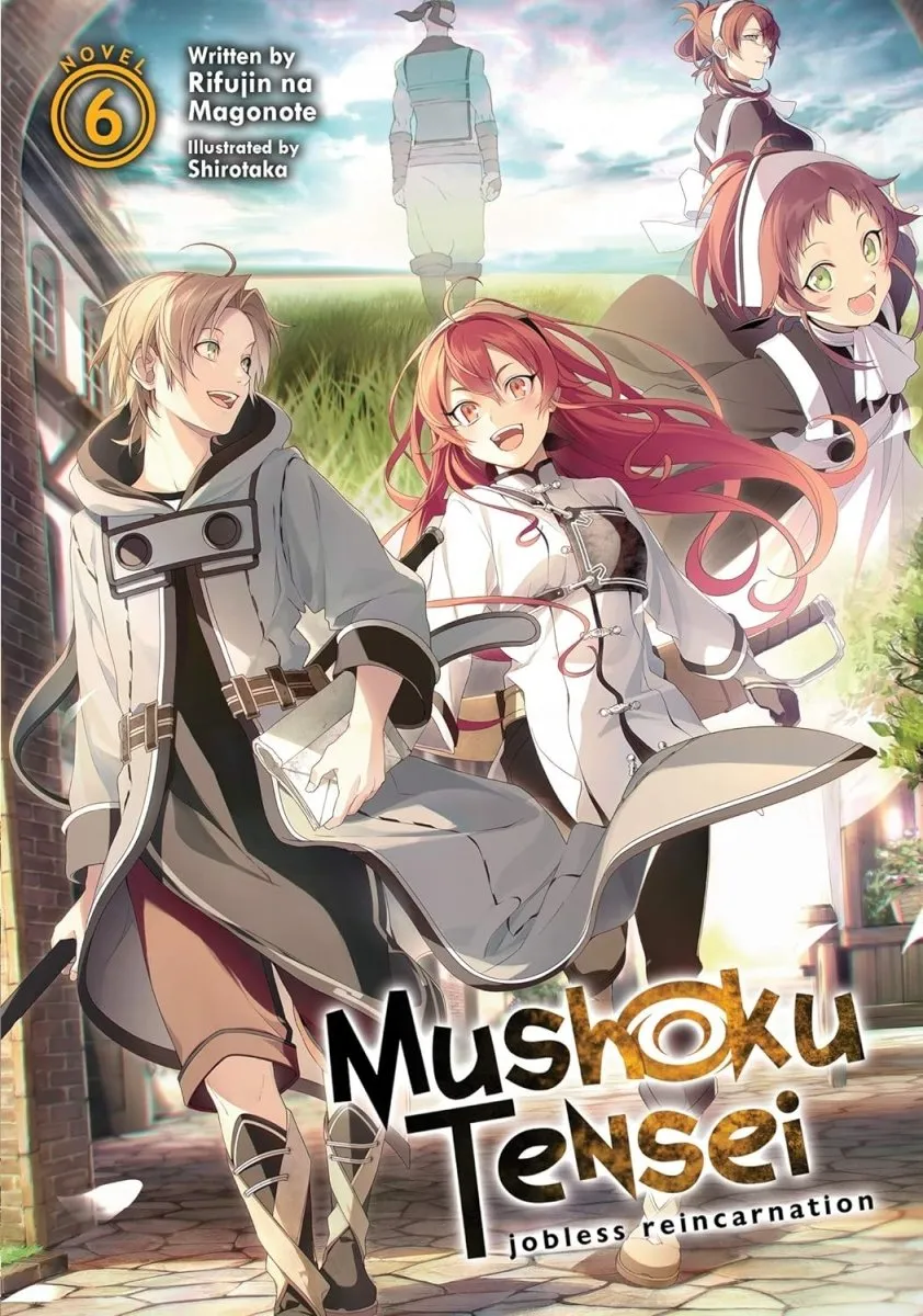 Mushoku Tensei: Jobless Reincarnation (Light Novel) Vol. 06
